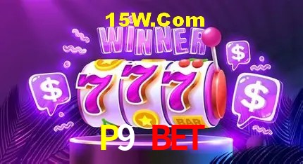 P9 Bet