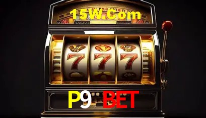 P9 Bet: Jogos de Caça-Níqueis-Altas Recompensas, Roleta-Velocidade, Blackjack-Desafios Máximos
